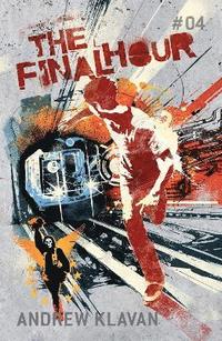 bokomslag Final Hour: The Homelander Series