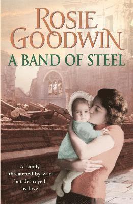 Rosie Goodwin - Band of Steel, Häftad