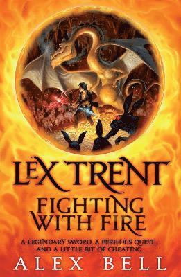 Alex Bell - Lex Trent: Fighting With Fire, Häftad