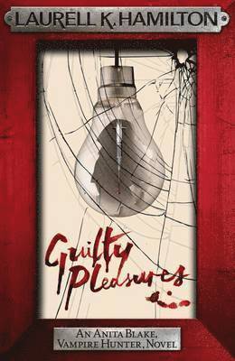 Laurell K. Hamilton - Guilty Pleasures, Häftad