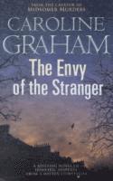 Caroline Graham - Envy of the Stranger, Häftad