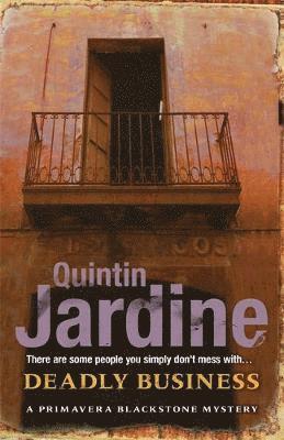Quintin Jardine - Deadly Business, Inbunden