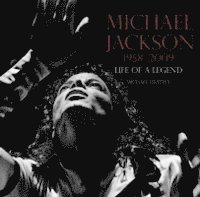 bokomslag Michael Jackson 1958 - 2009: Life of a Legend