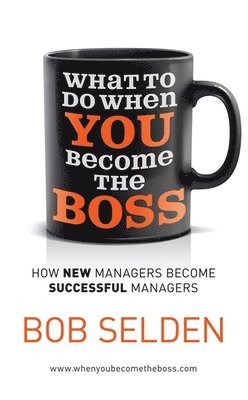 What To Do When You Become the Boss 1