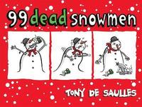 bokomslag 99 Dead Snowmen