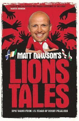 Matt Dawson's Lions Tales 1