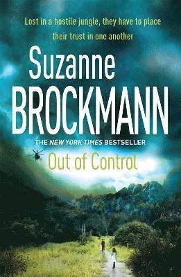Suzanne Brockmann - Out of Control: Troubleshooters 4, Häftad