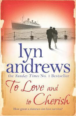 Lyn Andrews - To Love and to Cherish, Häftad
