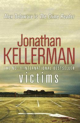 Jonathan Kellerman - Victims (Alex Delaware series, Book 27), Häftad