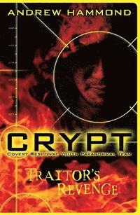 bokomslag CRYPT: Traitor's Revenge