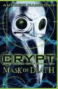 bokomslag CRYPT: Mask of Death