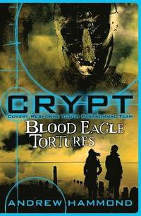 bokomslag CRYPT: Blood Eagle Tortures