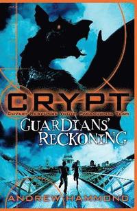 bokomslag CRYPT: Guardians' Reckoning