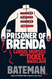 bokomslag The Prisoner of Brenda