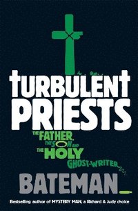 bokomslag Turbulent Priests