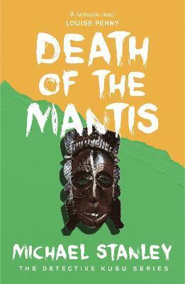bokomslag Death of the Mantis (Detective Kubu Book 3)