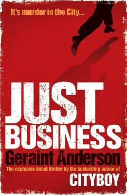 Geraint Anderson - Just Business, Häftad