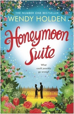 Wendy Holden - Honeymoon Suite, Häftad