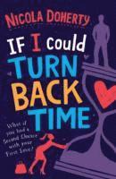 If I Could Turn Back Time: the laugh-out-loud love story of the year! 1