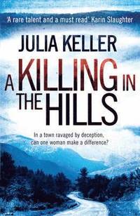 bokomslag A Killing in the Hills (Bell Elkins, Book 1)
