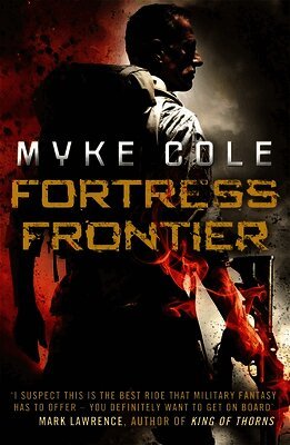 Myke Cole - Fortress Frontier, Häftad