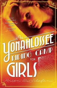 bokomslag Yonahlossee Riding Camp for Girls