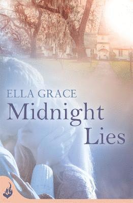 Ella Grace - Midnight Lies: Wildefire Book 2, Häftad