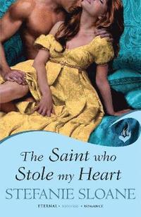 bokomslag Saint Who Stole My Heart: Regency Rogues Book 4