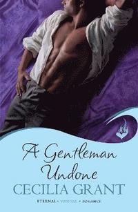 bokomslag A Gentleman Undone: Blackshear Family Book 2