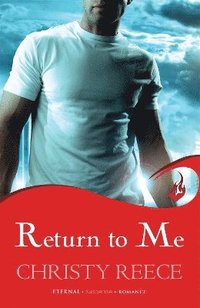 bokomslag Return to Me: Last Chance Rescue Book 2