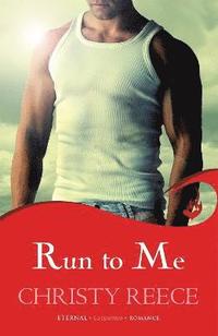 bokomslag Run to Me: Last Chance Rescue Book 3