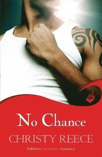 bokomslag No Chance: Last Chance Rescue Book 4