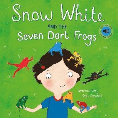 Gemma Cary - Snow White and the Seven Dart Frogs, Häftad