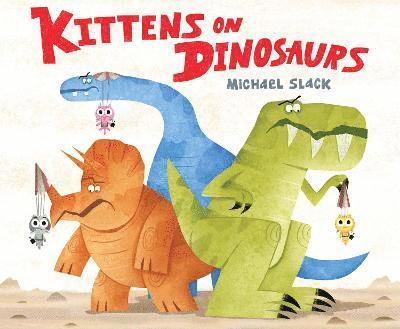 Kittens on Dinosaurs 1