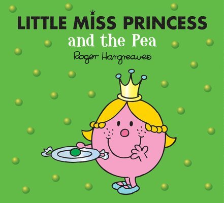 Little Miss Princess and the Pea 1