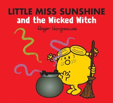bokomslag Little Miss Sunshine and the Wicked Witch