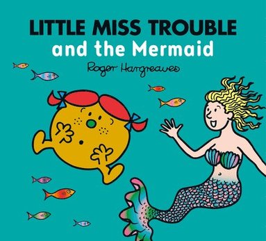 bokomslag Little Miss Trouble and the Mermaid
