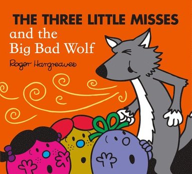 bokomslag Three Little Misses and the Big Bad Wolf