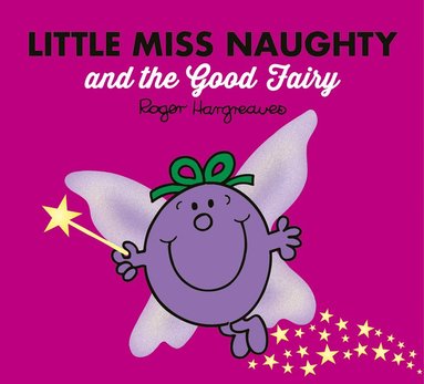 bokomslag Little Miss Naughty and the Good Fairy