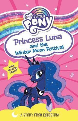 My Little Pony - My Little Pony: My Little Pony: Princess Luna and the Winter, Häftad