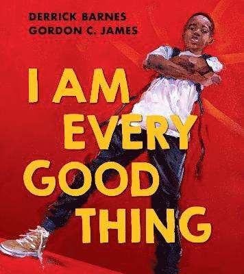 I Am Every Good Thing 1