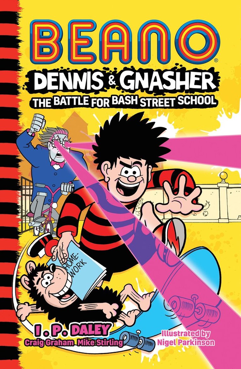 Beano, Craig Graham, Mike Stirling - Beano Dennis & Gnasher: Battle for Bash Street School, Häftad