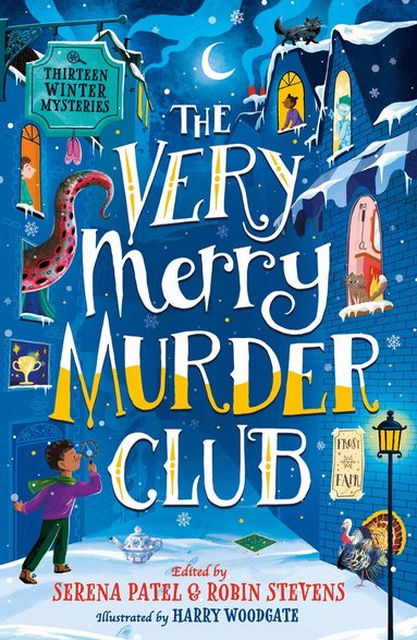 Abiola Bello, Maisie Chan, Benjamin Dean, Nizrana Farook, Roopa Farooki, Sharna Jackson, Patrice Lawrence, Elle McNicoll, E.L Norry, Annabelle Sami, Dominique Valente, J.T. Williams, Robin Stevens - Very Merry Murder Club, Häftad