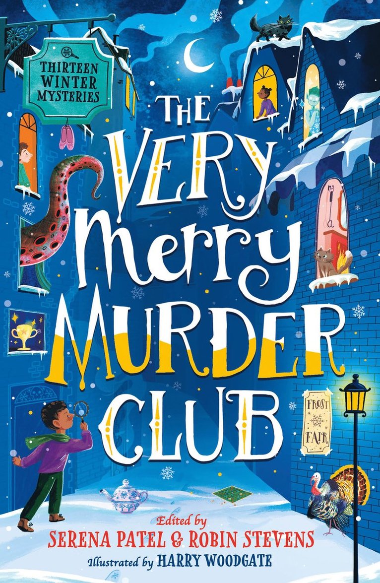Abiola Bello, Maisie Chan, Benjamin Dean, Nizrana Farook, Roopa Farooki, Sharna Jackson, Patrice Lawrence, Elle McNicoll, E.L Norry, Annabelle Sami, Dominique Valente, J.T. Williams, Serena Patel, J T Williams, Elle Mcnicoll, E L Norry, Robin Stevens, Serena Patel - Very Merry Murder Club, Häftad