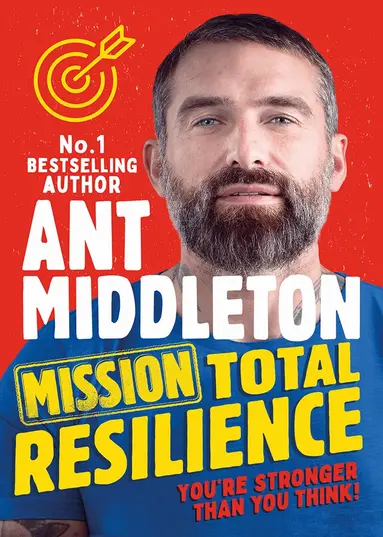 Ant Middleton - Mission Total Resilience, Häftad