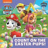 bokomslag PAW Patrol Picture Book  Count On The Easter Pups!