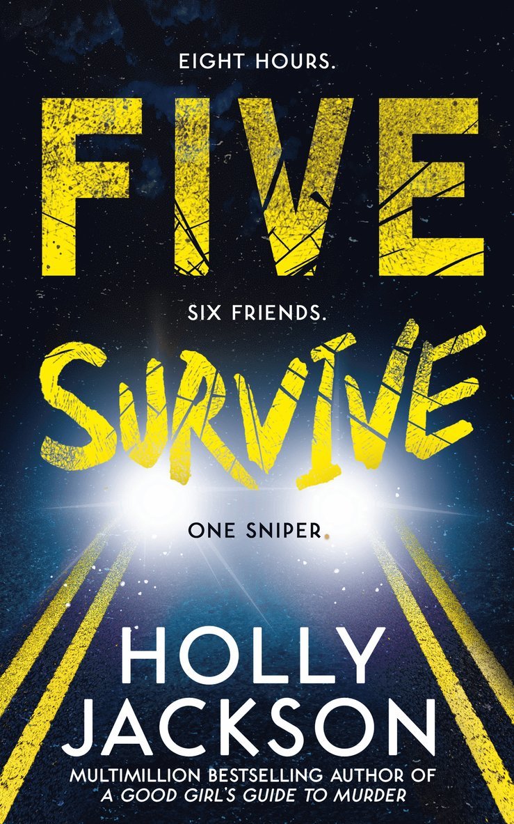 Holly Jackson - Five Survive, Inbunden
