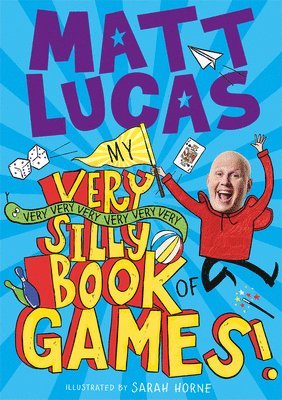 My Very Very Very Very Very Very Very Silly Book of Games 1