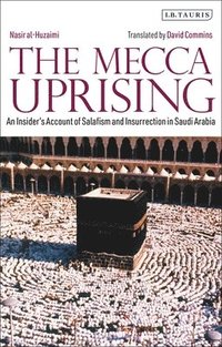 bokomslag The Mecca Uprising