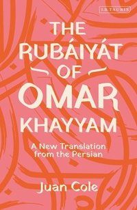 bokomslag The Rubiyt of Omar Khayyam